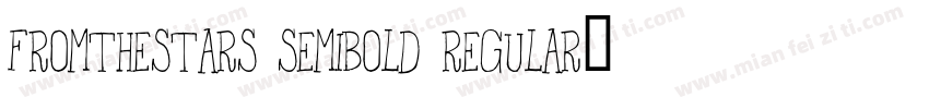 FromtheStars SemiBold Regular字体转换